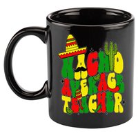 Nacho Average Teacher Apple Cinco De Mayo Teacher Women 11oz C Handle Ceramic Mug