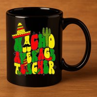 Nacho Average Teacher Apple Cinco De Mayo Teacher Women 11oz C Handle Ceramic Mug