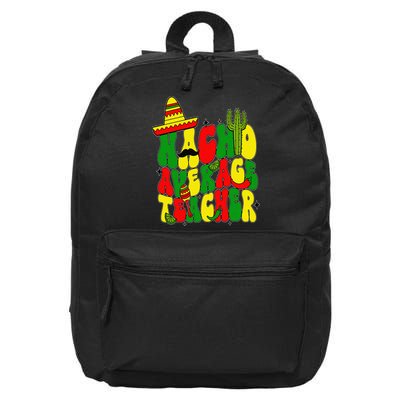 Nacho Average Teacher Apple Cinco De Mayo Teacher Women 16 in Basic Backpack
