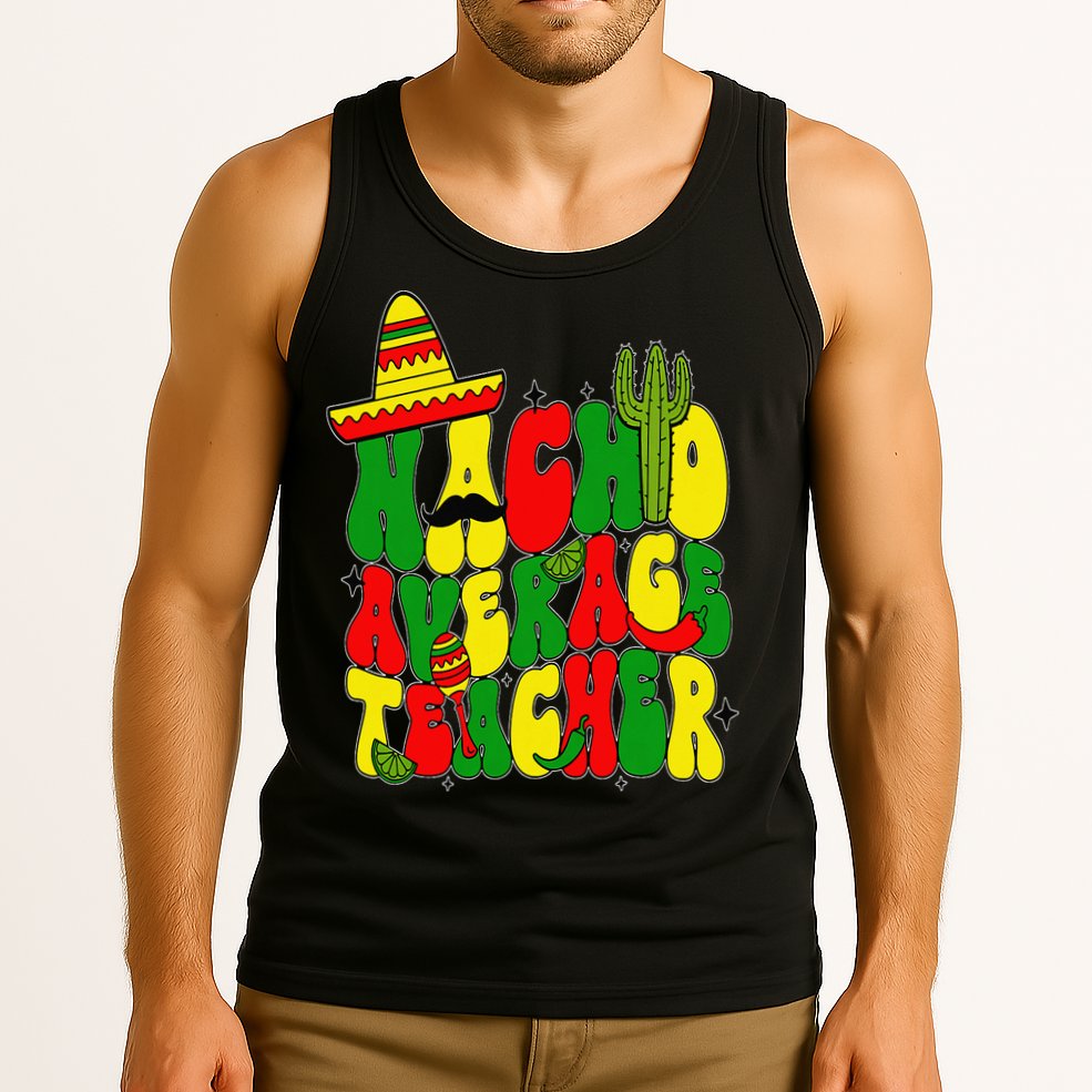 Nacho Average Teacher Apple Cinco De Mayo Teacher Women Tank Top