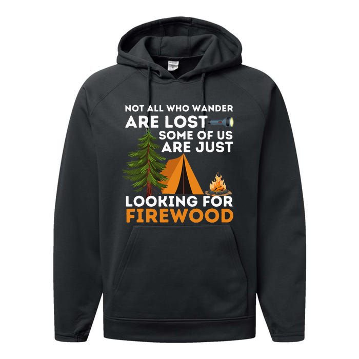 Not All Those Who Wander Are Lost Funny Camping Outdoor Performance Fleece Hoodie