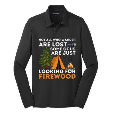 Not All Those Who Wander Are Lost Funny Camping Outdoor Silk Touch Performance Long Sleeve Polo