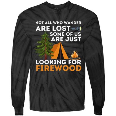 Not All Those Who Wander Are Lost Funny Camping Outdoor Tie-Dye Long Sleeve Shirt