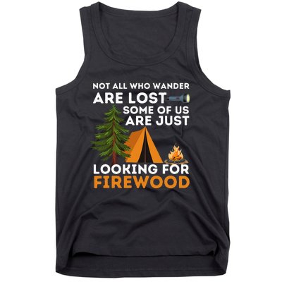 Not All Those Who Wander Are Lost Funny Camping Outdoor Tank Top