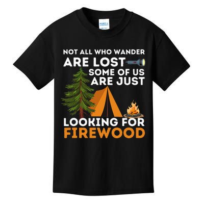 Not All Those Who Wander Are Lost Funny Camping Outdoor Kids T-Shirt