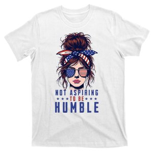 Not Aspiring To Be Humble Messy Bun American Flag T-Shirt