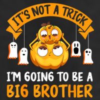 Not A Trick IM Going To Be A Big Brother Again Halloween Cool Comfort Performance Bucket Hat