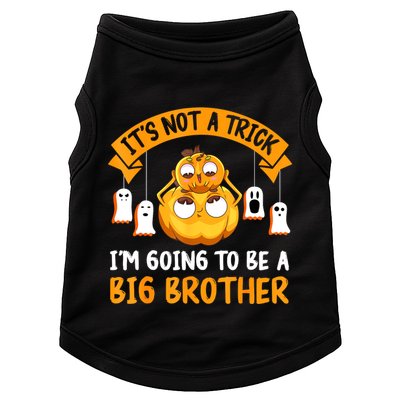 Not A Trick IM Going To Be A Big Brother Again Halloween Doggie Tank