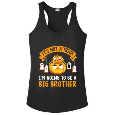 Not A Trick IM Going To Be A Big Brother Again Halloween Ladies PosiCharge Competitor Racerback Tank
