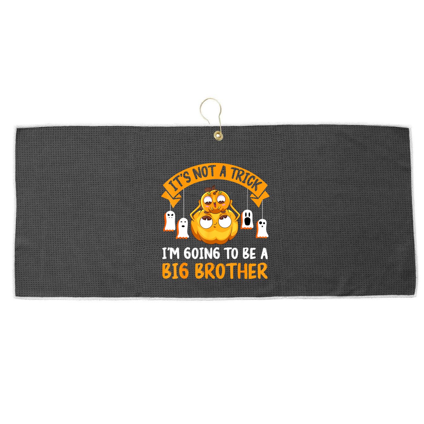 Not A Trick IM Going To Be A Big Brother Again Halloween Large Microfiber Waffle Golf Towel