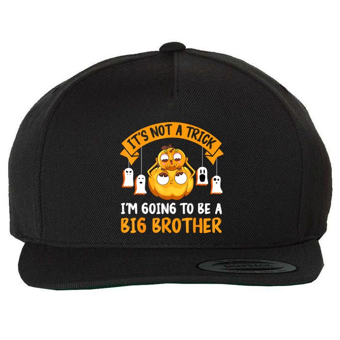 Not A Trick IM Going To Be A Big Brother Again Halloween Wool Snapback Cap