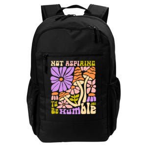 Not Aspiring To Be Humble Daily Commute Backpack