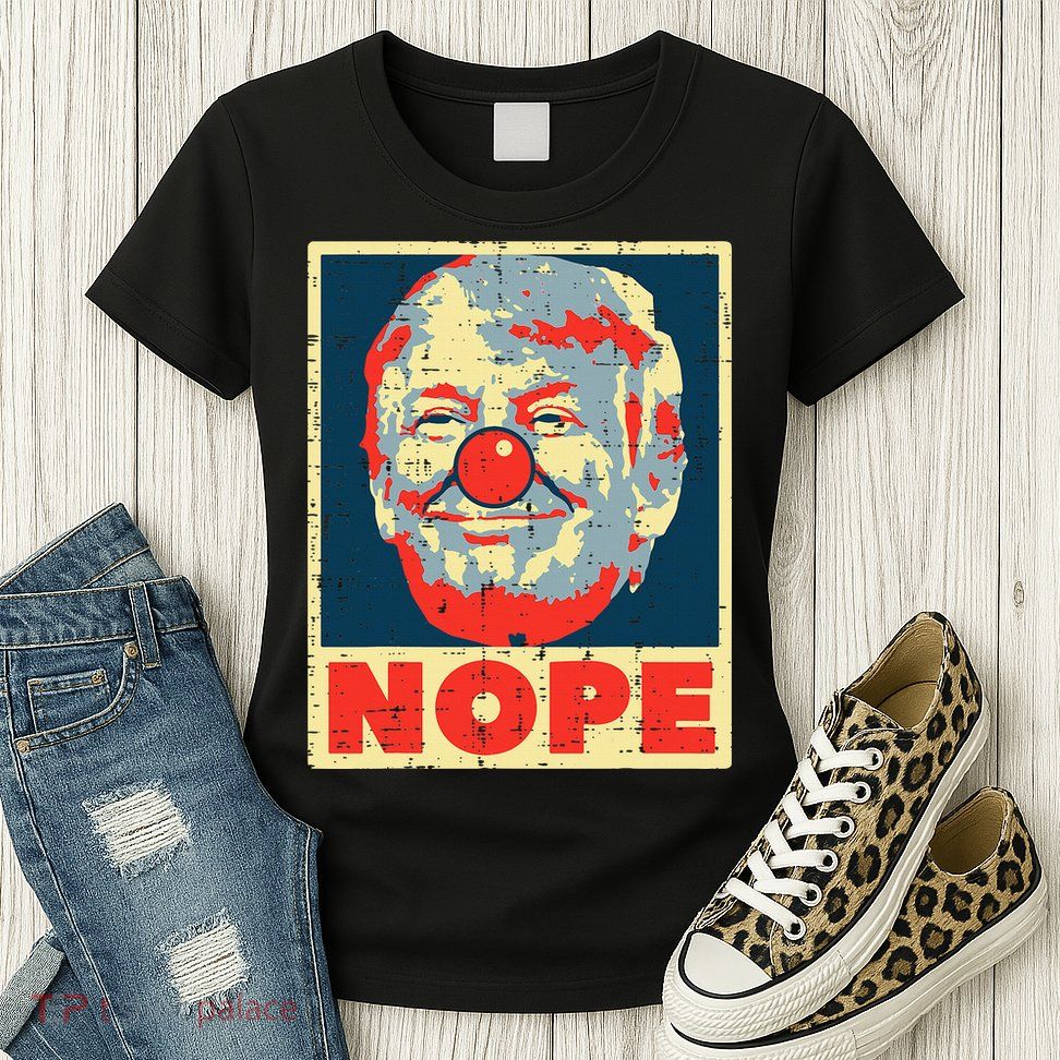 Nope Anti Trump Clown Impeach No Donald Womens T-Shirt