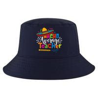 Nacho Average Teacher Cinco De Mayo Fiesta Mexican Teaching Cool Comfort Performance Bucket Hat