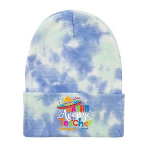 Nacho Average Teacher Cinco De Mayo Fiesta Mexican Teaching Tie Dye 12in Knit Beanie