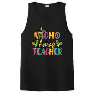 Nacho Average Teacher Cinco De Mayo Mexican Fiesta Funny PosiCharge Competitor Tank