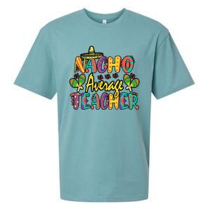 Nacho Average Teacher Cinco De Mayo Mexican Fiesta Funny Sueded Cloud Jersey T-Shirt