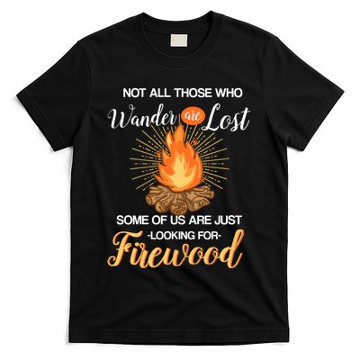 Not All Those Who Wander Are Lost Funny Camping T-Shirt