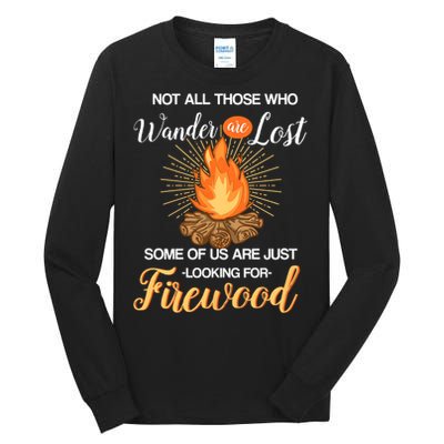 Not All Those Who Wander Are Lost Funny Camping Tall Long Sleeve T-Shirt