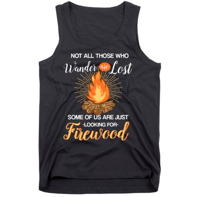 Not All Those Who Wander Are Lost Funny Camping Tank Top