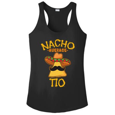 Nacho Average Tio Mexican Dish Uncle Cinco De Mayo Ladies PosiCharge Competitor Racerback Tank