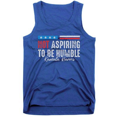 Not Aspiring To Be Humble Kamala Harris Tank Top