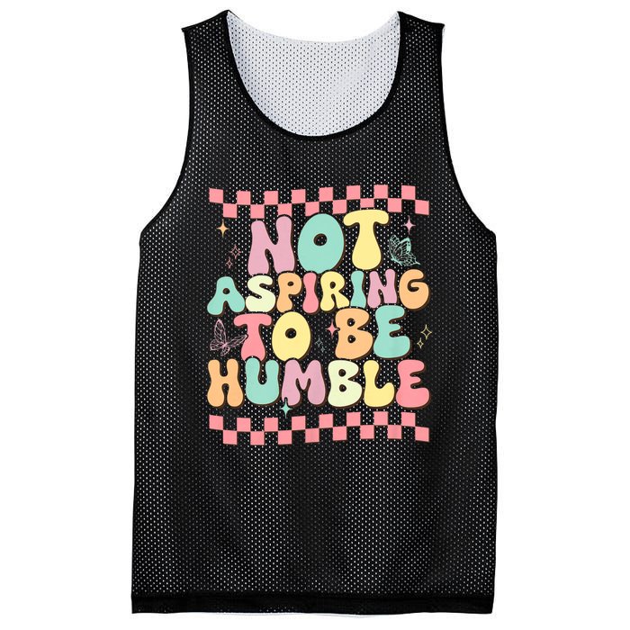 Not Aspiring To Be Humble Groovy Mesh Reversible Basketball Jersey Tank