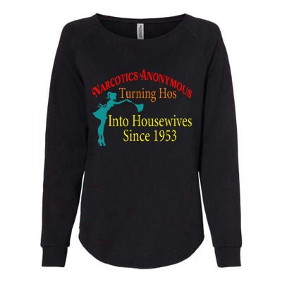 Narcotics Anonymous Turning Hos Into Housewives 1953 Womens California Wash Sweatshirt