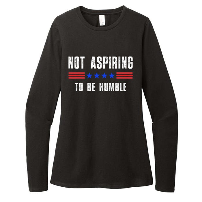 Not Aspiring To Be Humble Womens CVC Long Sleeve Shirt