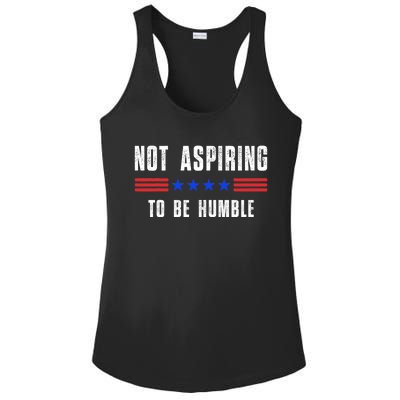 Not Aspiring To Be Humble Ladies PosiCharge Competitor Racerback Tank