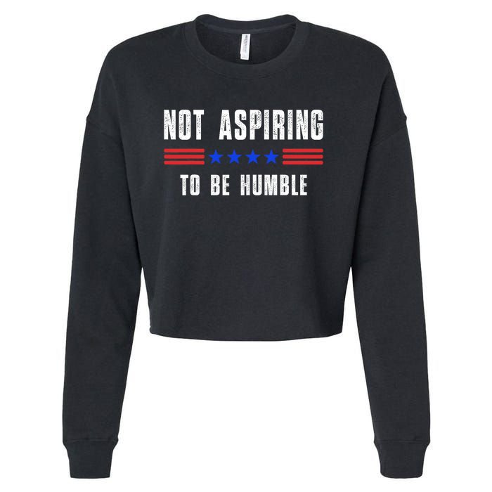 Not Aspiring To Be Humble Cropped Pullover Crew