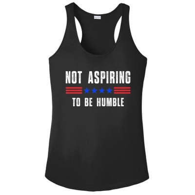 Not Aspiring To Be Humble Ladies PosiCharge Competitor Racerback Tank