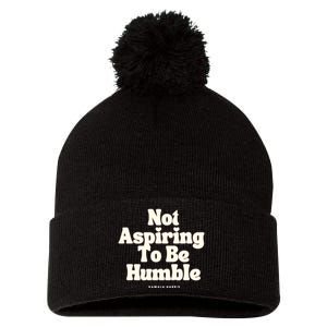 Not Aspiring To Be Humble Pom Pom 12in Knit Beanie