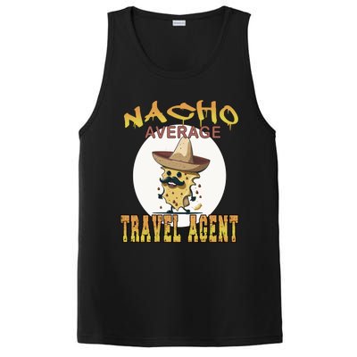 Nacho Average Travel Agent Worker Appreciation Week Gift PosiCharge Competitor Tank