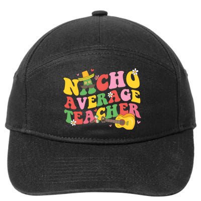 Nacho Average Teacher Cinco De Mayo 7-Panel Snapback Hat