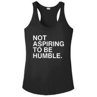 Not Aspiring To Be Humble Kamala Harris Feminist Message Ladies PosiCharge Competitor Racerback Tank