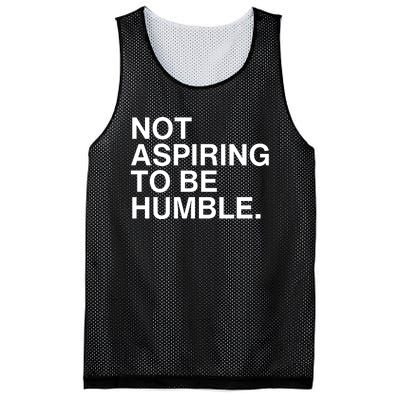 Not Aspiring To Be Humble Kamala Harris Feminist Message Mesh Reversible Basketball Jersey Tank