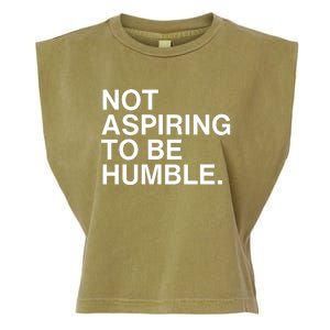 Not Aspiring To Be Humble Kamala Harris Feminist Message Garment-Dyed Women's Muscle Tee