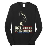 Not Aspiring To Be Humble Cat Lady Kamala Harris Tim Walz 24 Long Sleeve Shirt