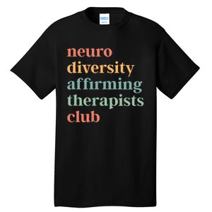 Neurodiversity Affirming Therapists Club Tall T-Shirt