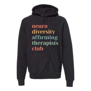 Neurodiversity Affirming Therapists Club Premium Hoodie