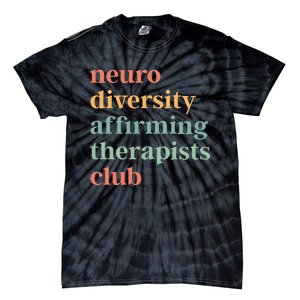 Neurodiversity Affirming Therapists Club Tie-Dye T-Shirt