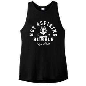 Not Aspiring To Be Humble Ladies PosiCharge Tri-Blend Wicking Tank