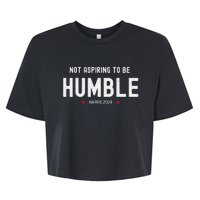 Not Aspiring To Be Humble Kamala Harris Feminist Message Bella+Canvas Jersey Crop Tee