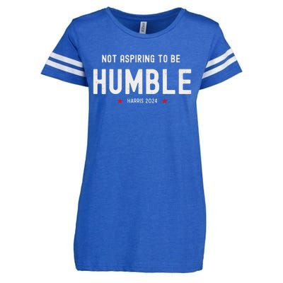 Not Aspiring To Be Humble Kamala Harris Feminist Message Enza Ladies Jersey Football T-Shirt