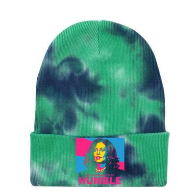 Not Aspiring To Be Humble Kamala Empowering Tie Dye 12in Knit Beanie