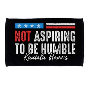 Not Aspiring To Be Humble Kamala Harris American Flag 2024 Microfiber Hand Towel