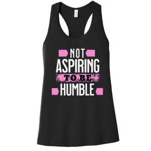 Not Aspiring To Be Humble Viral Political Memes Harris 2024 Women's Racerback Tank