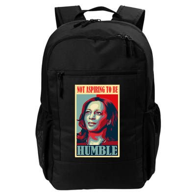 Not Aspiring To Be Humble Daily Commute Backpack