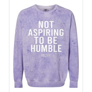 Not Aspiring To Be Humble Kamala Harris Colorblast Crewneck Sweatshirt